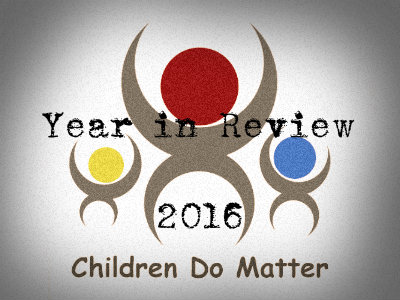 year in review 2016 - children do matter